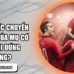 Chiến lược chuyển nhượng của MU