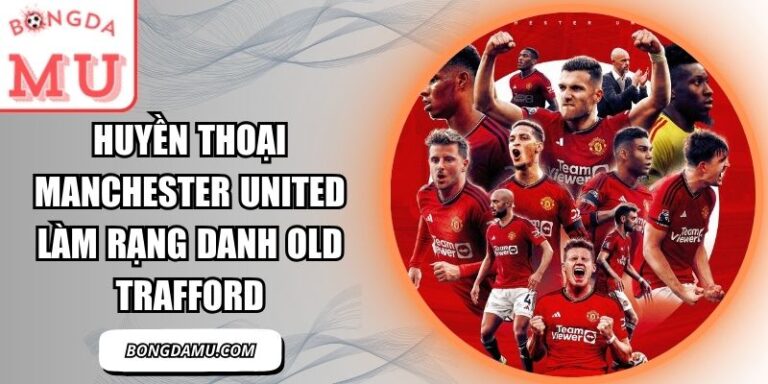 Huyền thoại Manchester United