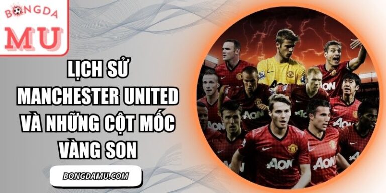 Lịch sử Manchester United